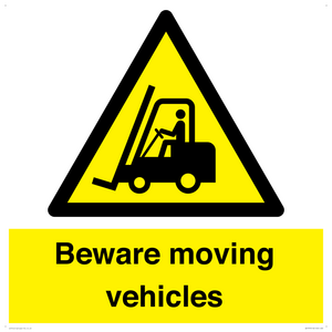 Beware moving vehicles with Warning forklift symbol